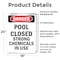 Signmission Portrait Pool Closed Strong Chemicals In Use Danger Sign, Vinyl Decal, 18in W x 24in L, 2PK OS-2PACK-DS-D-1824-V-1625 - alternate 5